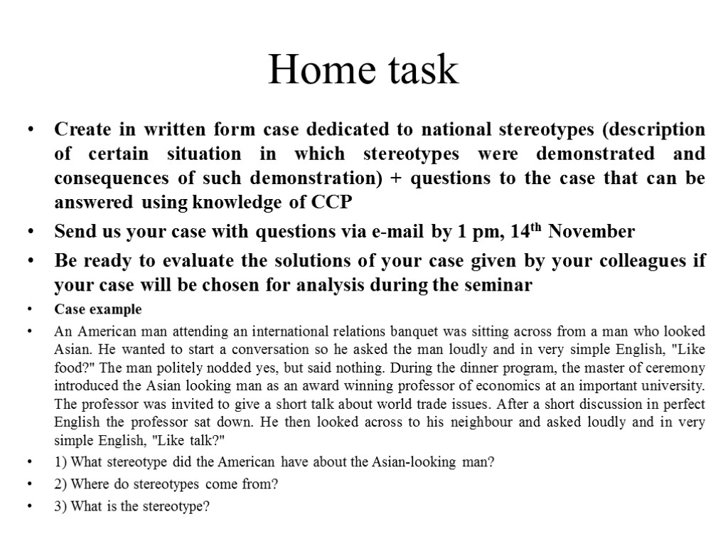 Home task Create in written form case dedicated to national stereotypes (description of certain